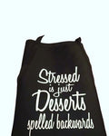 Tablier 'Stressed is just desserts spelled backwards' - Fazi T'z