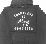 Hoodie/T-Shirt 'Champagne is always a good idea' - Fazi T'z