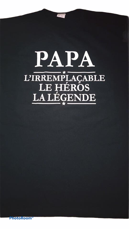 Hoodie/T-Shirt 'Papa, L'irremplacable, Le héros, La légende' - Fazi T'z